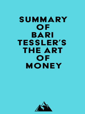 cover image of Summary of Bari Tessler's the Art of Money
